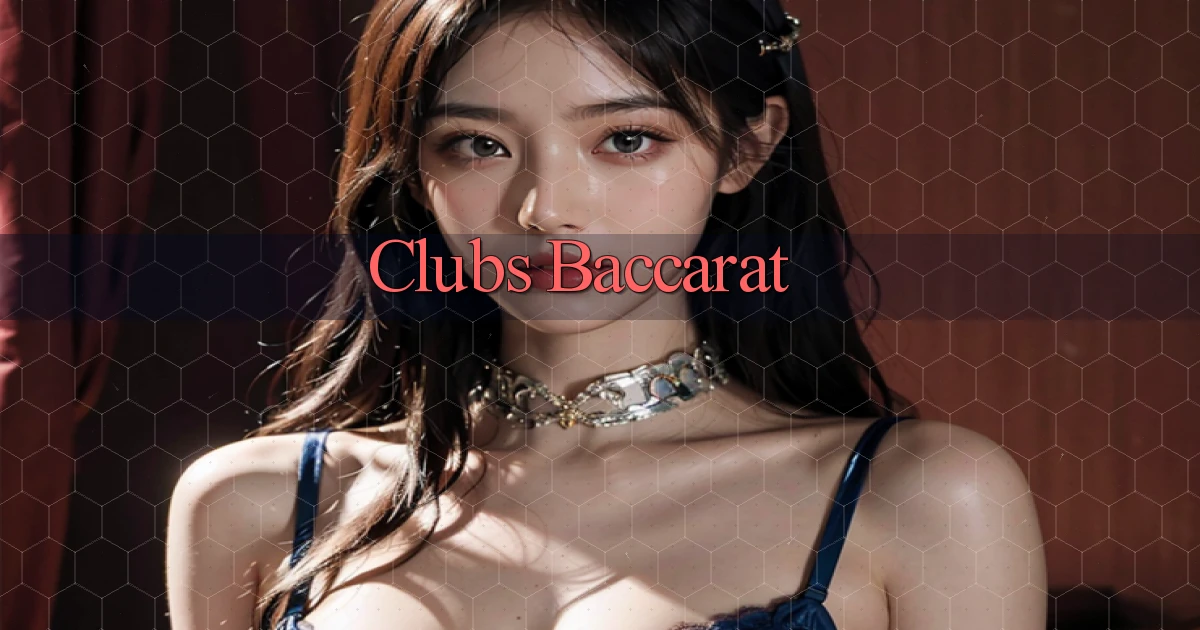 Clubs Baccarat