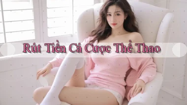 Rút tiền Cá cược thể thao