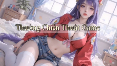 Thưởng Chiến thuật game